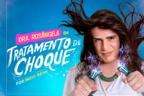 Dra.Rosângela em Tratamento de Choque